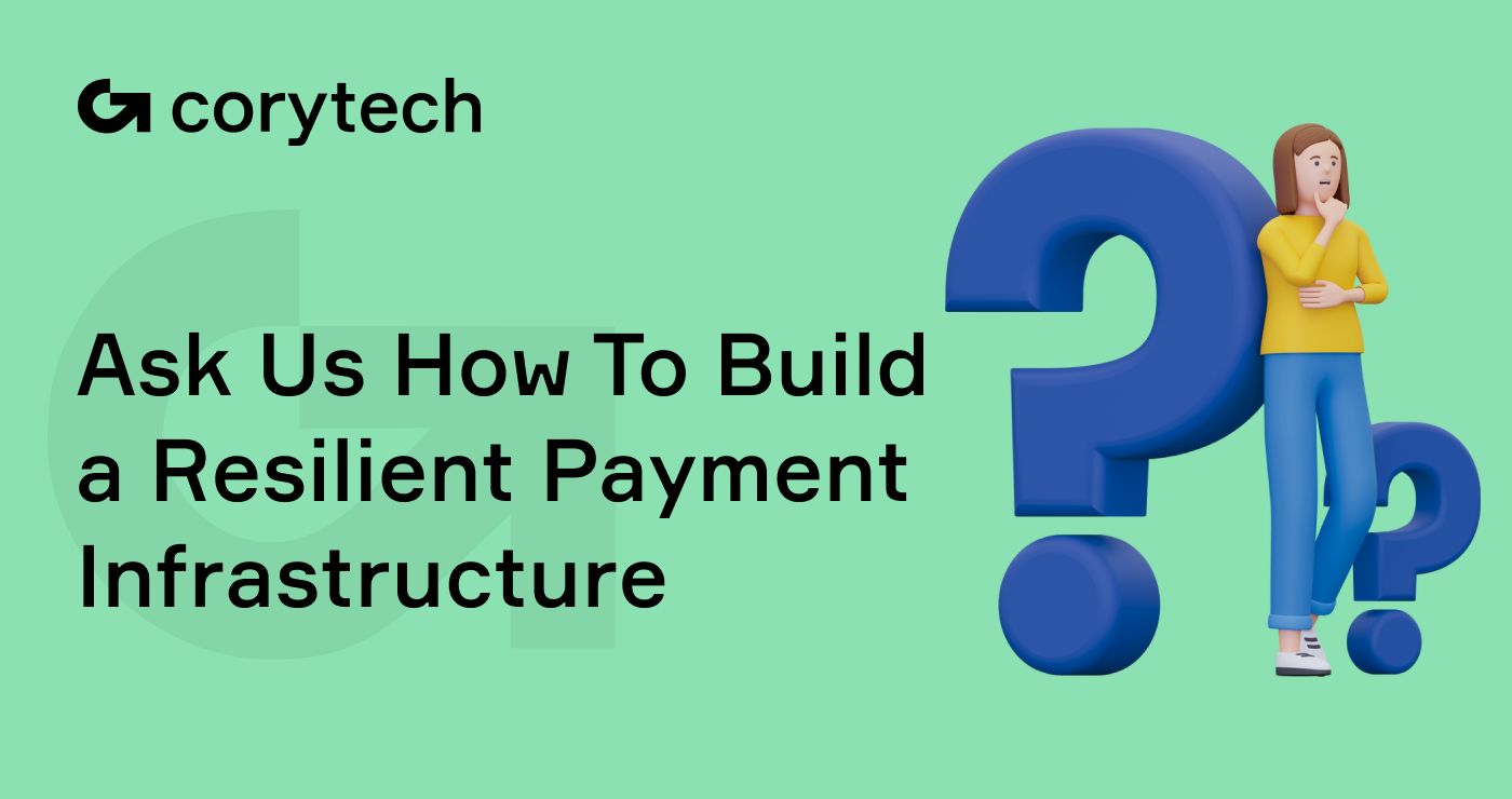 Building a Resilient payment infrastructure
